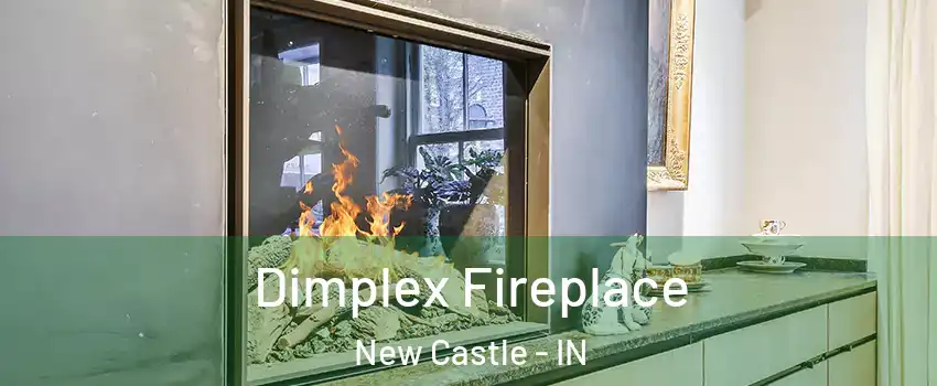  Dimplex Fireplace New Castle - IN