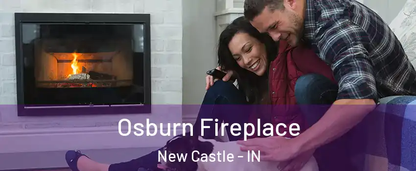  Osburn Fireplace New Castle - IN